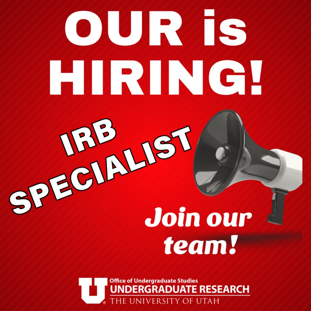 OUR is hiring an IRB specialist